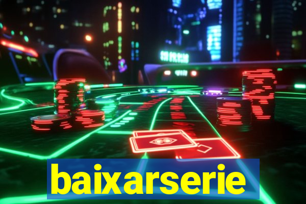 baixarserie