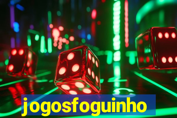 jogosfoguinho