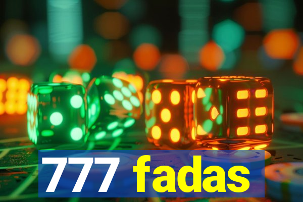 777 fadas