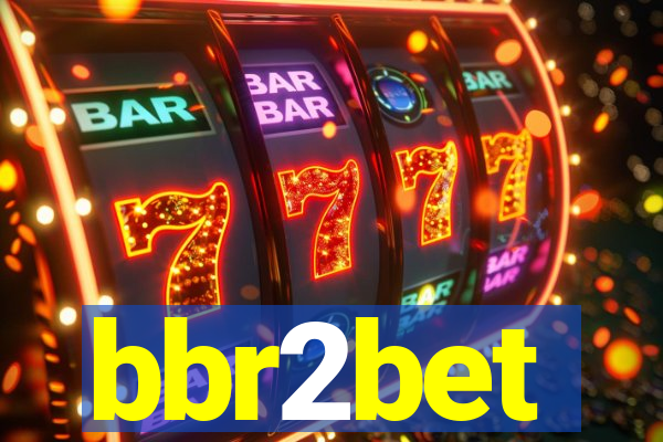 bbr2bet