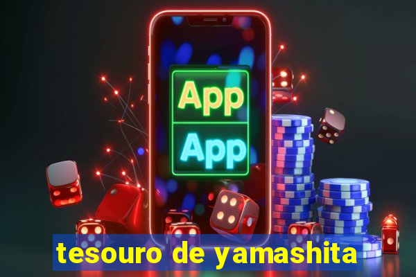 tesouro de yamashita