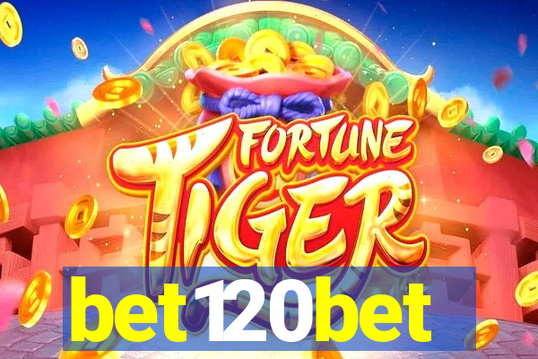 bet120bet