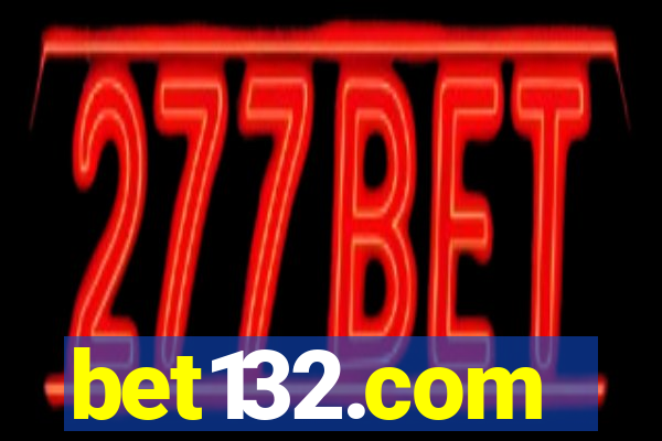 bet132.com