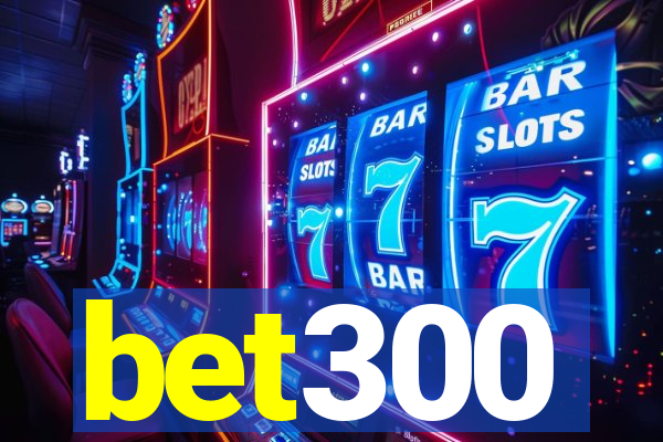 bet300