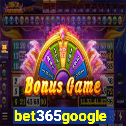 bet365google