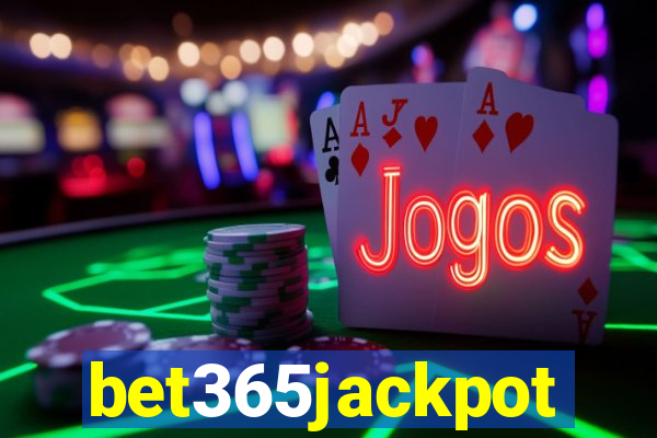 bet365jackpot