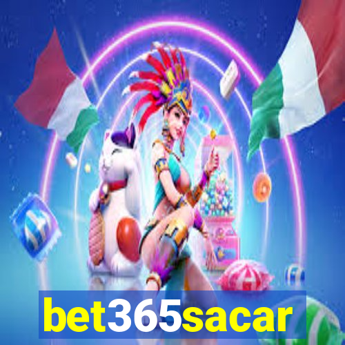 bet365sacar