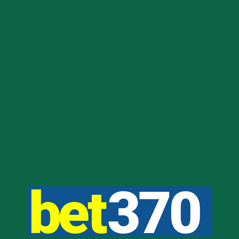 bet370