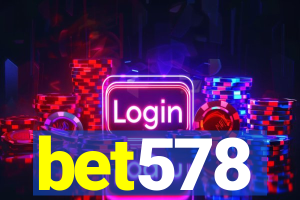 bet578