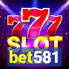 bet581