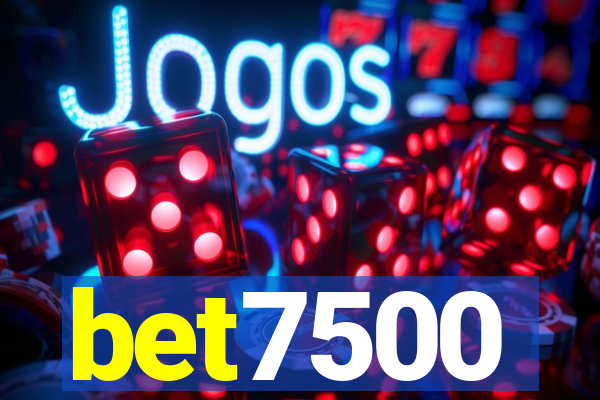 bet7500