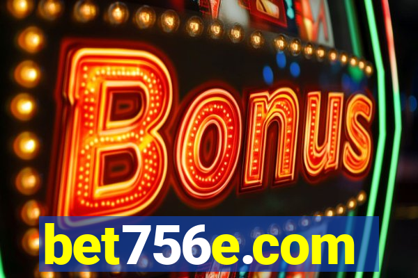 bet756e.com