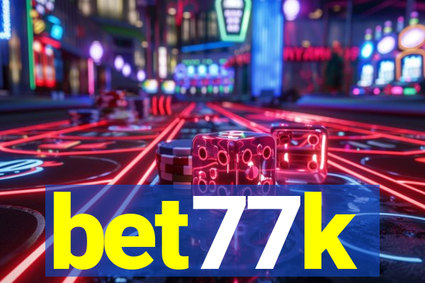 bet77k