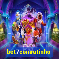 bet7comratinho