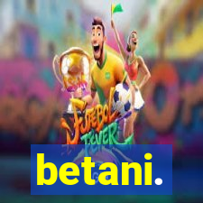 betani.