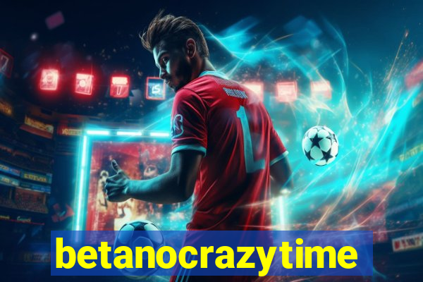 betanocrazytime