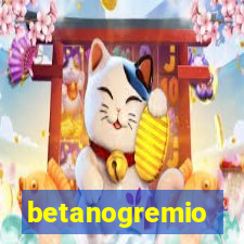 betanogremio