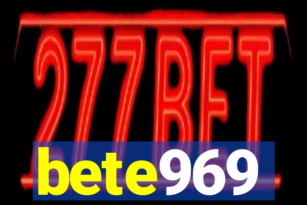 bete969