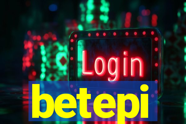 betepi