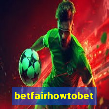 betfairhowtobet