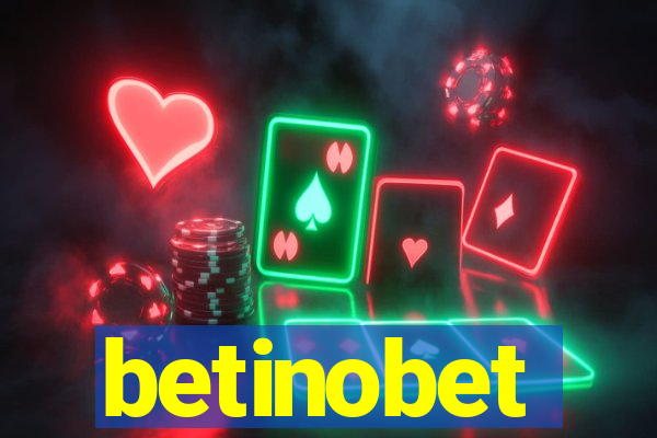 betinobet