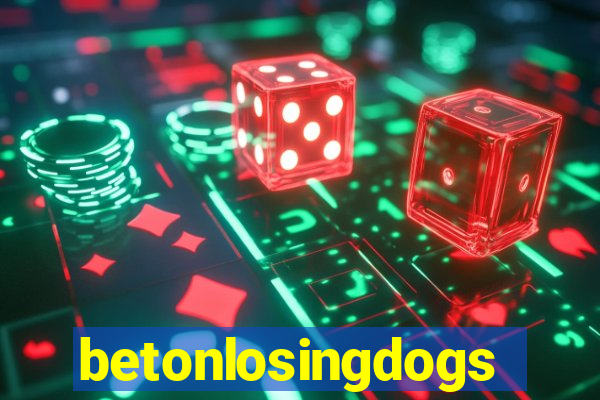 betonlosingdogs