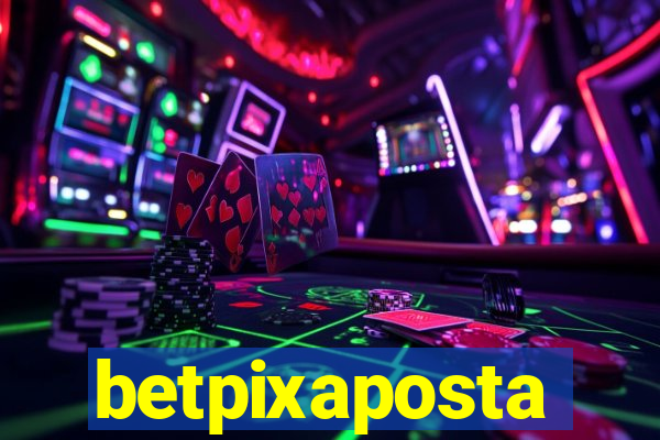 betpixaposta