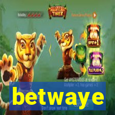 betwaye