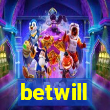 betwill