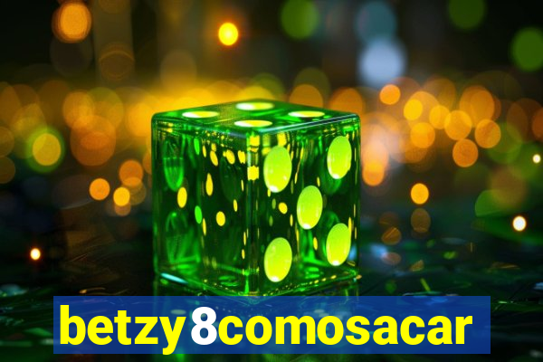 betzy8comosacar