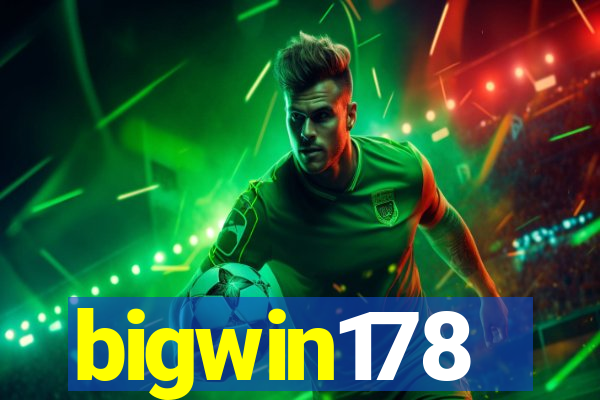 bigwin178