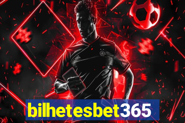 bilhetesbet365