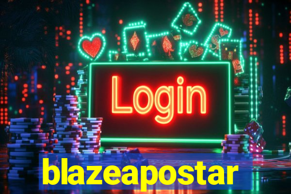 blazeapostar