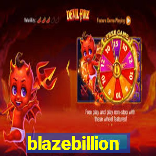 blazebillion