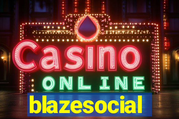 blazesocial