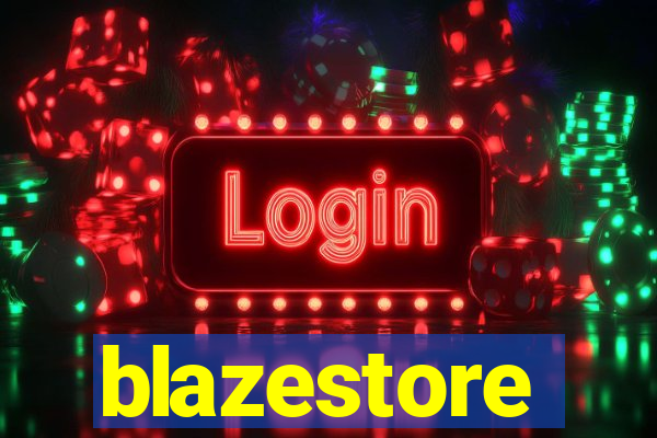 blazestore