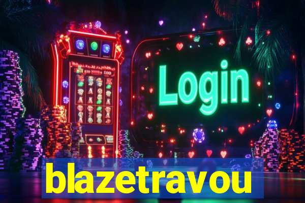 blazetravou