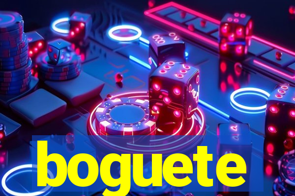 boguete