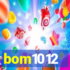 bom1012