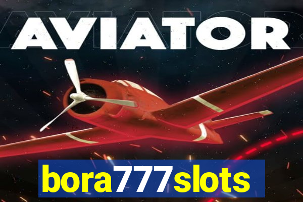 bora777slots