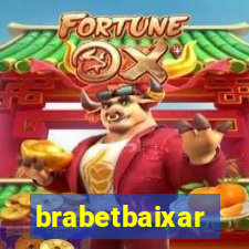 brabetbaixar