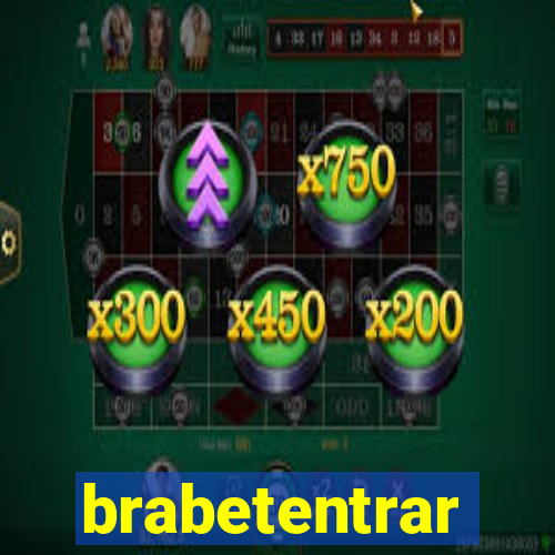 brabetentrar