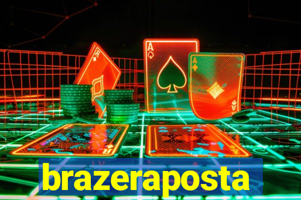 brazeraposta