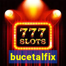 bucetalfix