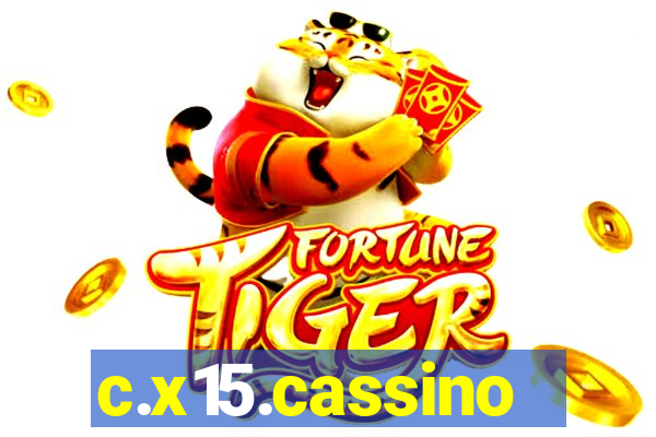 c.x15.cassino