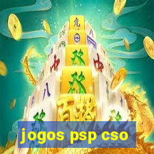 jogos psp cso