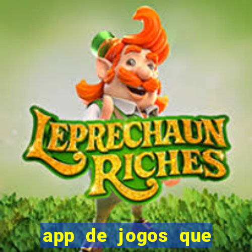 app de jogos que realmente pagam dinheiro