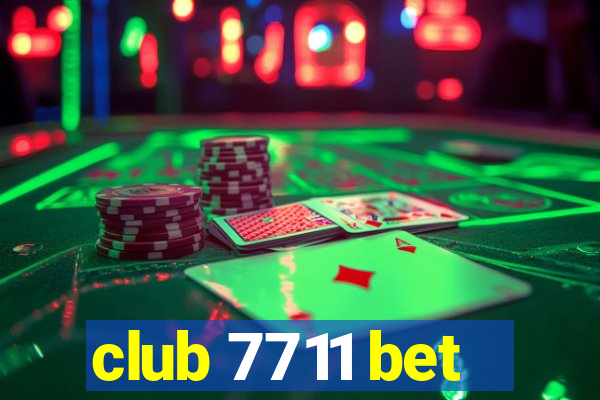 club 7711 bet