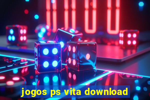 jogos ps vita download