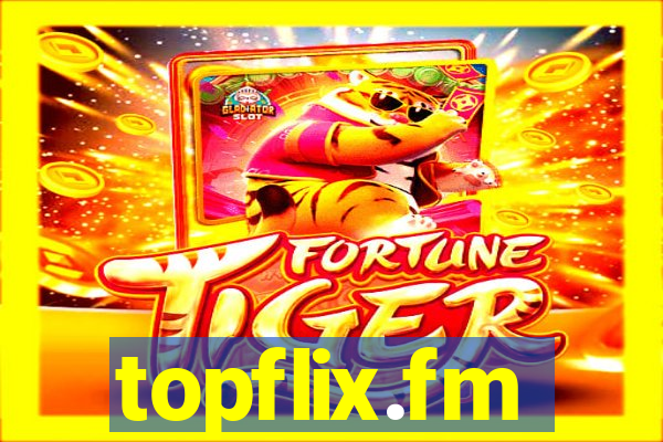 topflix.fm